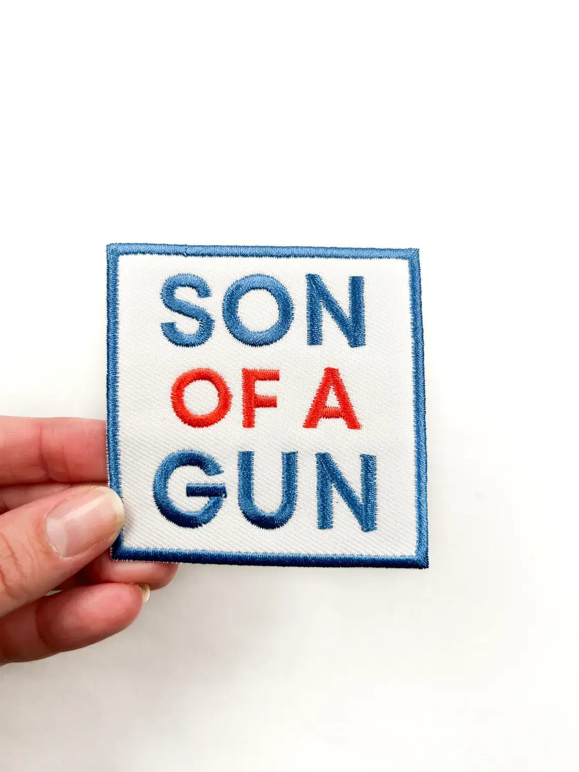 Son Of A Gun Embroidered Iron-On Patch