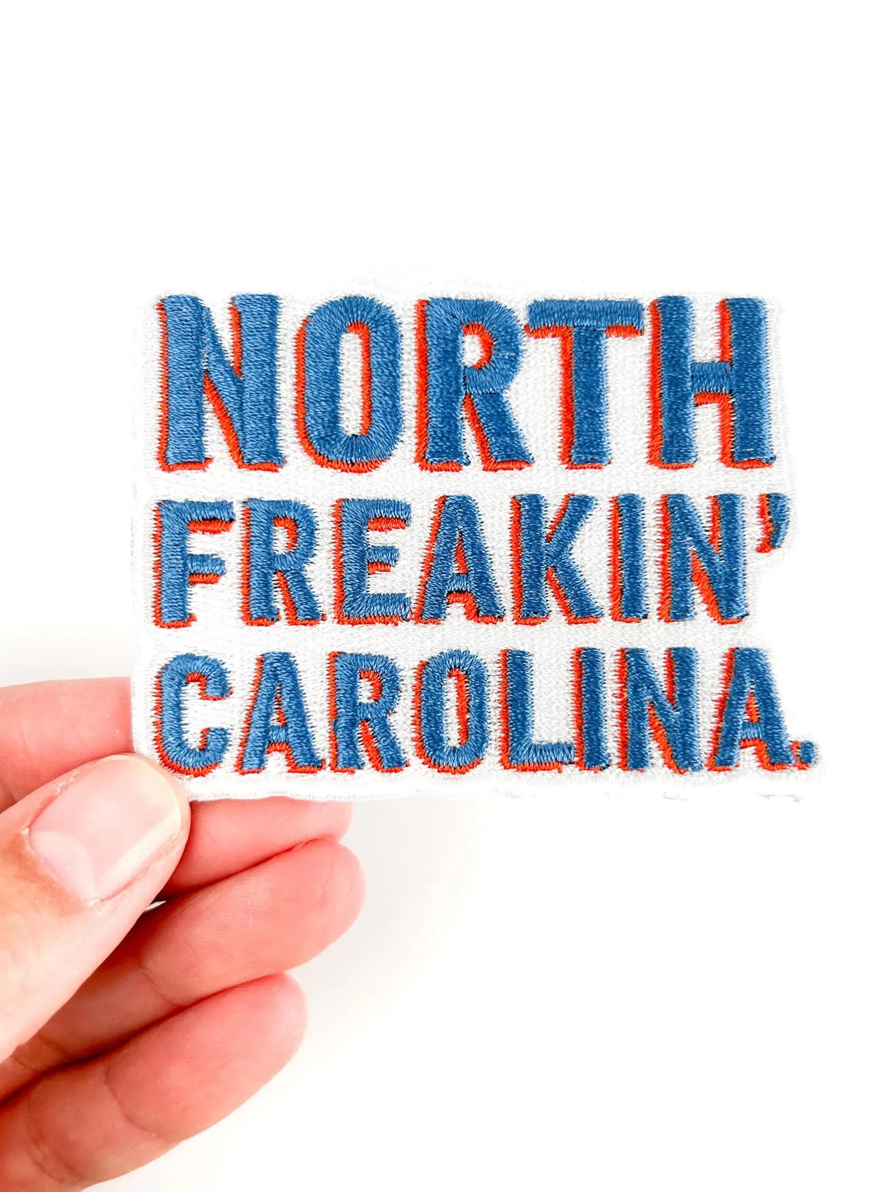 North Freakin’ Carolina Embroidered Iron-On Patch